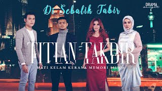 Di Sebalik Tabir Titian Takdir [upl. by Millwater]