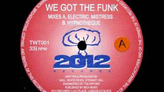 Mike Twangling  We Got The Funk Electric Mistress [upl. by Arek637]