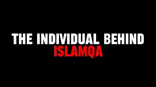 The Individual Behind IslamQA Website Refuted [upl. by Chickie270]