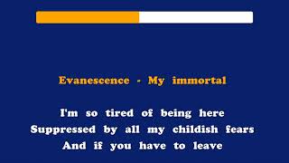 Evanescence  My immortal Karaoke  320Kbs [upl. by Boggs]