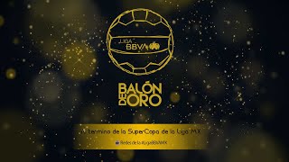 BALÓN DE ORO 2022  LIGA BBVA MX [upl. by Nairdna189]