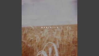 Meridian [upl. by Bui]