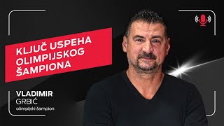 Ključ uspeha olimpijskog šampiona I Vladimir Grbić I Telcast 32 epizoda [upl. by Rector]