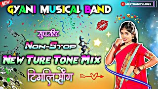 Gyani Musical Band New NonStop Ture Tone TimliSong 💥 2024 Damaka 🚀🥁 [upl. by Plotkin927]