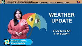 Public Weather Forecast issued at 4PM  August 04 2024  Sunday [upl. by Crim]