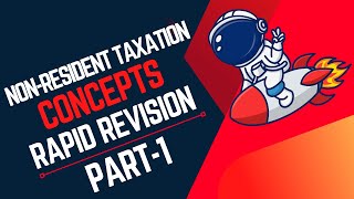 NonResident Taxation Rapid Revision Part1CA Final Uttej  Telugu Direct Tax  NR Tax [upl. by Lynelle]