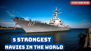 💥 The 5 Strongest Navies The 5 Most Powerful Fleets in the World 🌍🚢 [upl. by Beckett314]