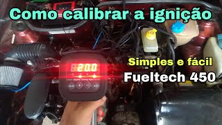 Como calibrar a ignição na fueltech FT 450 cálculo de distribuidor Simples e fácil [upl. by Madaih]