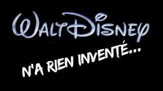 Walt Disney na rien inventé [upl. by Akemat]