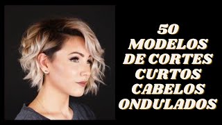 50 MODELOS DE CORTES CURTOS IDEAIS PARA CABELOS ONDULADOS [upl. by Old]