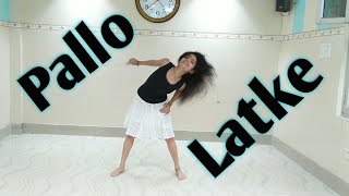 Pallo Latke  Shaadi Mein Zaroor Aana  Choreography By Kanchan Patwa [upl. by Coleville]