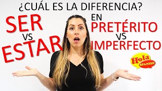 Diferencia entre Ser y Estar en Pretérito o Indefinido y el Imperfecto  Ser vs Estar en el pasado [upl. by Grew]