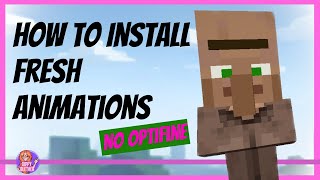 How to get Minecraft Fresh Animations without Optifine 1204 and earlier [upl. by Ahseym]