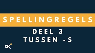 Spellingregels deel 3 Tussen s [upl. by Oruntha]