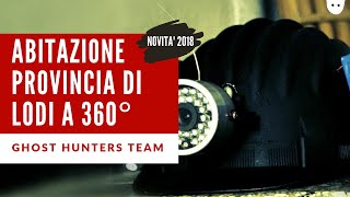 GHT  Abitazione privata Provincia di Lodi  360° [upl. by Ydrah974]