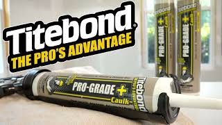 Titebond ProGrade Plus Caulk [upl. by Kahcztiy638]