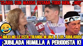 😂¡JUBILADA HUMILLA A PERIODISTA K ¡OPERETA ANTIMILEI SALE MAL Y SE VA DOMADO🔥💣 [upl. by Asiil]