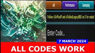 ALL CODES WORK 🌌GLOBAL Fabled Legacy ROBLOX  MARCH 7 2024 [upl. by Cassy]