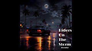 Riders On The Storm Remix  NeShaun Blaine  The Doors  Fredwreck [upl. by Azilanna]