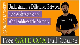 Understanding Difference Between Byte Addressable and Word Addressable Memory  Lesson 54 [upl. by Oleusnoc]