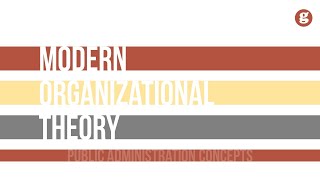 Modern Organizational Theory [upl. by Mayer711]