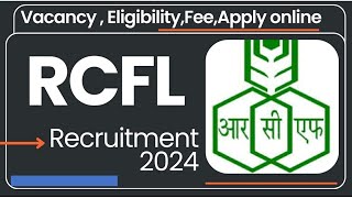 RCFL Limited Recruitment 2024  CA  CMA Intermediate Qualified [upl. by Atiuqam656]