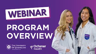 UQ Ochsner webinar Program overview [upl. by Aynas]