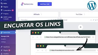 Criar link Personalizado no WordPress Encurte Rastreie e Gerencie URL  Encurtador URL BetterLinks [upl. by Leiahtan]