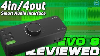 Audient EVO 8 Smart Audio Interface  REVIEWED [upl. by Airetnahs641]