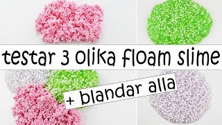 Gör 3 olika floam slime  DIY [upl. by Sanfourd]