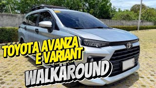 AYOS DIN PALA TONG TOYOTA AVANZA E  WALK AROUND amp EXPLORING SIMPLE FEATURES [upl. by Aracot]