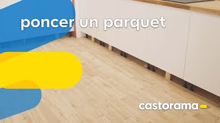 Comment poncer un parquet  Castorama [upl. by Con]