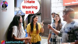 GIRLS ON BRA SHOPPING Funny Interview By AASHIV MIDHA [upl. by Kimmy]