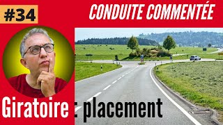 GIRATOIRE et ERREURS PLACEMENT  conduite commentée 34 [upl. by Dustin]