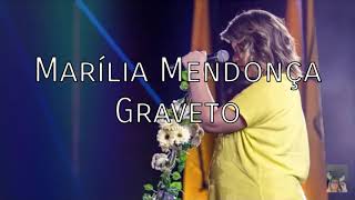 MARÍLIA MENDONÇA  GRAVETO Lyrics LETRA [upl. by Atiniv175]