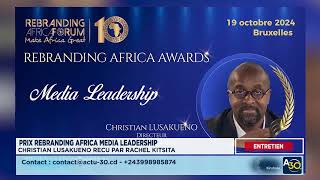 PRIX REBRANDING AFRICA MEDIA LEADERSHIP  RACHEL KITSITA RECOIT CHRISTIAN LUSAKUENO [upl. by Walcoff]