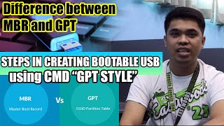 MBR AND GPT DIFFERENCE quotCREATING BOOTABLE USB GPT STYLE USING CMD TAGALOGquot [upl. by Hooker]