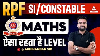 RPF SI Constable Math Level  RPF Exam Level  Maths by Abhinandan Sir [upl. by Anerrol]