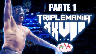 TRIPLEMANÍA XXVII Parte 1  Lucha Libre AAA Worldwide [upl. by Ecyla]