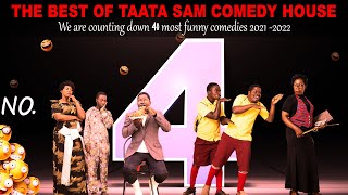 NUMBER 4  THE BEST OF TAATA SAM COMEDY HOUSE 2021  2022 [upl. by Alvord]