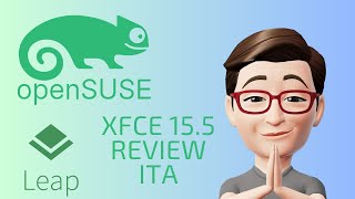 OpenSUSE Leap 155 XFCE Review ITA [upl. by Brechtel]