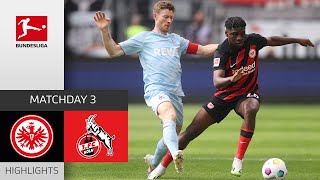 Nkounkou saves draw for SGE  Eintracht Frankfurt  1 FC Köln 11  Highlights  MD 3 – Bundesliga [upl. by Munson]