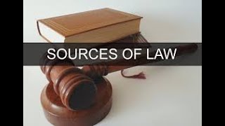 Sources of Law [upl. by Hurlow888]