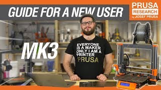 Original Prusa i3 MK3 guide for a new user [upl. by Kilam]