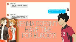 Kenma doesnt have time for KurooHaikyuu textsKuroken [upl. by Nomed]