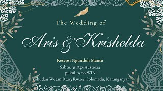 Live  The Wedding of Aris amp Krishelda Tohudan Wetan Colomadu Karanganyar  Sabtu 31 Agustus 2024 [upl. by Letrice]