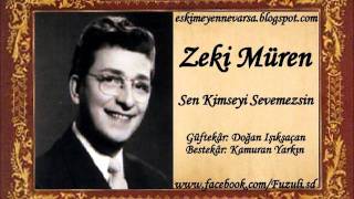 Zeki Müren  Sen Kimseyi Sevemezsin [upl. by Ellimac]