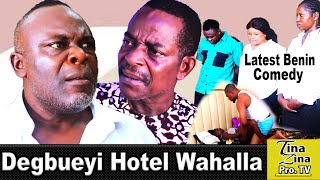 DEGBUEYI HOTEL WAHALA [upl. by Siloa]