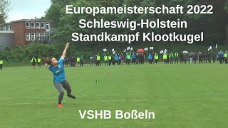 EM 2022 Boßeln VSHB Klootschießen Standkampf [upl. by Berthoud]