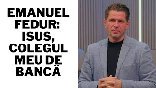 Emanuel Fedur Isus colegul meu de bancă [upl. by Nhguaval]